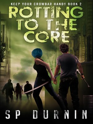 cover image of Rotting to the Core